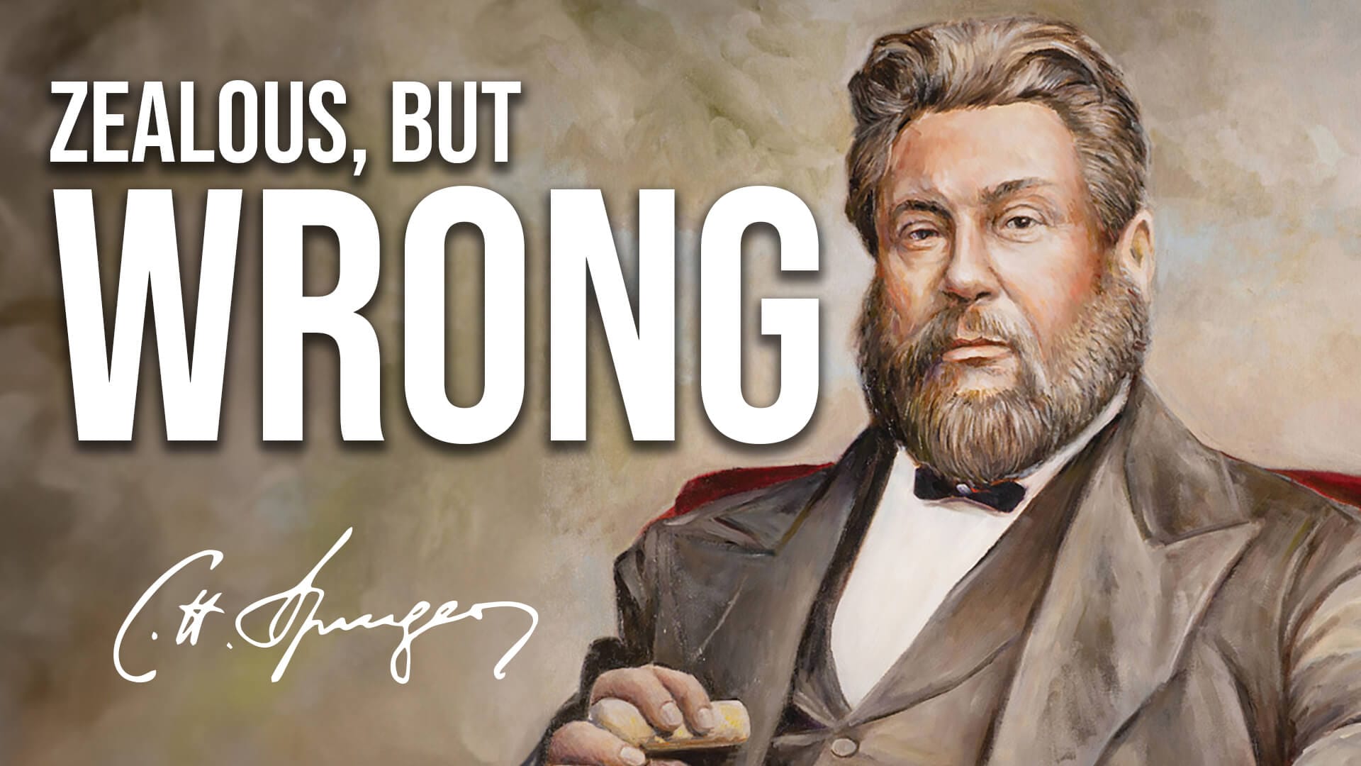 Zealous, but Wrong | A CH Spurgeon Sermon on Romans 10:1-3