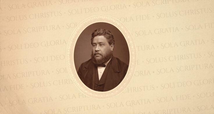 Spurgeon on the 5 Solas